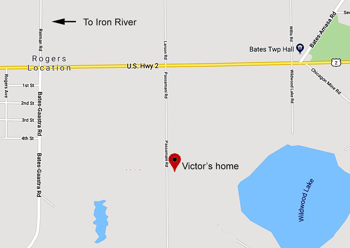 Map showing where house on Passamani Road
      is relative to Rogers Location and the Bates Township hall.