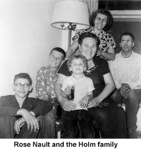 Rose Nault and the Holm family