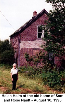 Helen standing alongside the old Nault home